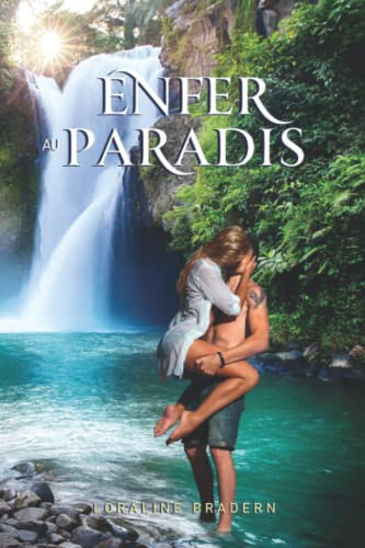 ENFER AU PARADIS: Intégrale