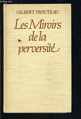 les miroirs de la perversité