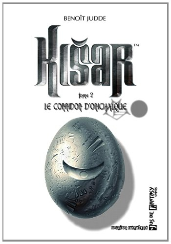Kisar. Vol. 2. Le corridor d'orichalque