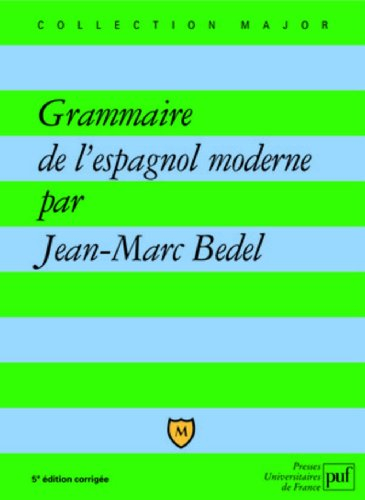 Grammaire de l'espagnol moderne