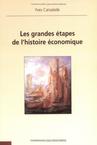 Les grandes étapes de l'histoire économique