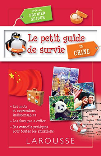 Le petit guide de survie en Chine : spécial premier séjour