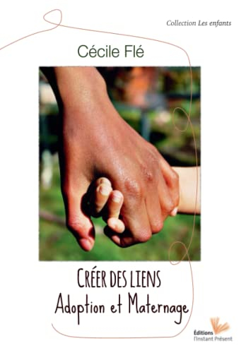 Créer des liens : adoption et maternage