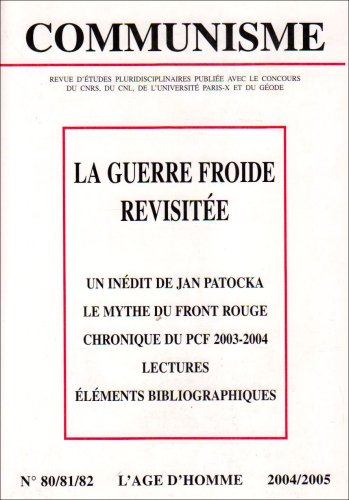 Communisme, n° 80-81-82. La Guerre froide revisitée