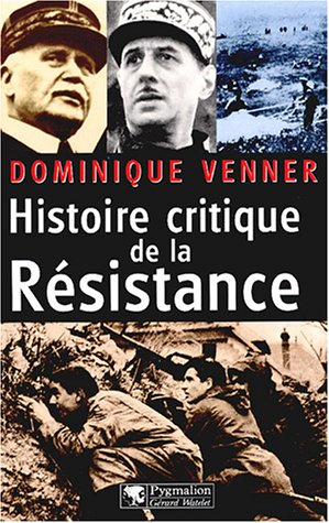 Histoire critique de la Résistance