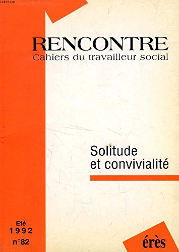 solitude et convivialité, numéro 82