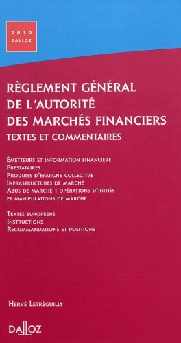 Réglement général de l'Autorité des marchés financiers : textes et commentaires