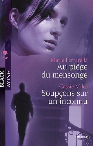 Au piège du mensonge. Soupçons sur un inconnu