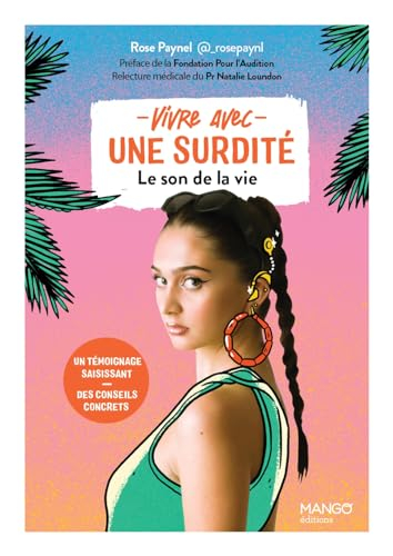 Vivre avec une surdité : le son de la vie