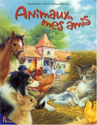 Animaux, mes amis