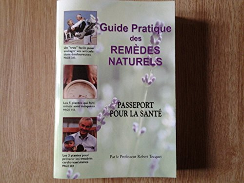 guide pratique des remèdes naturels : passeport pour la santé