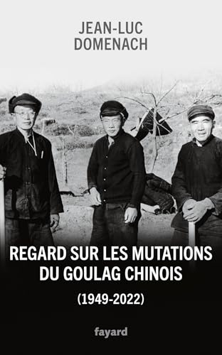 Regard sur les mutations du goulag chinois (1949-2022)