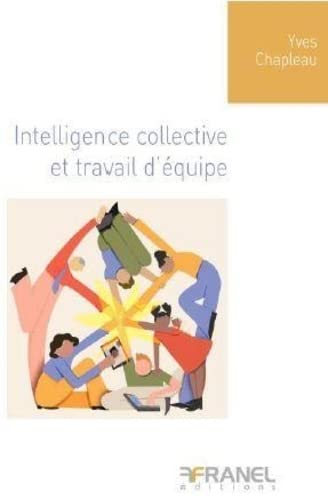Intelligence collective et travail d'équipe