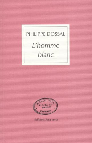 L'homme blanc : récit de voyage