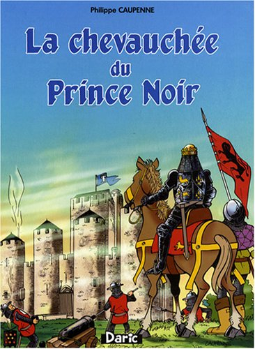 La chevauchée du Prince Noir