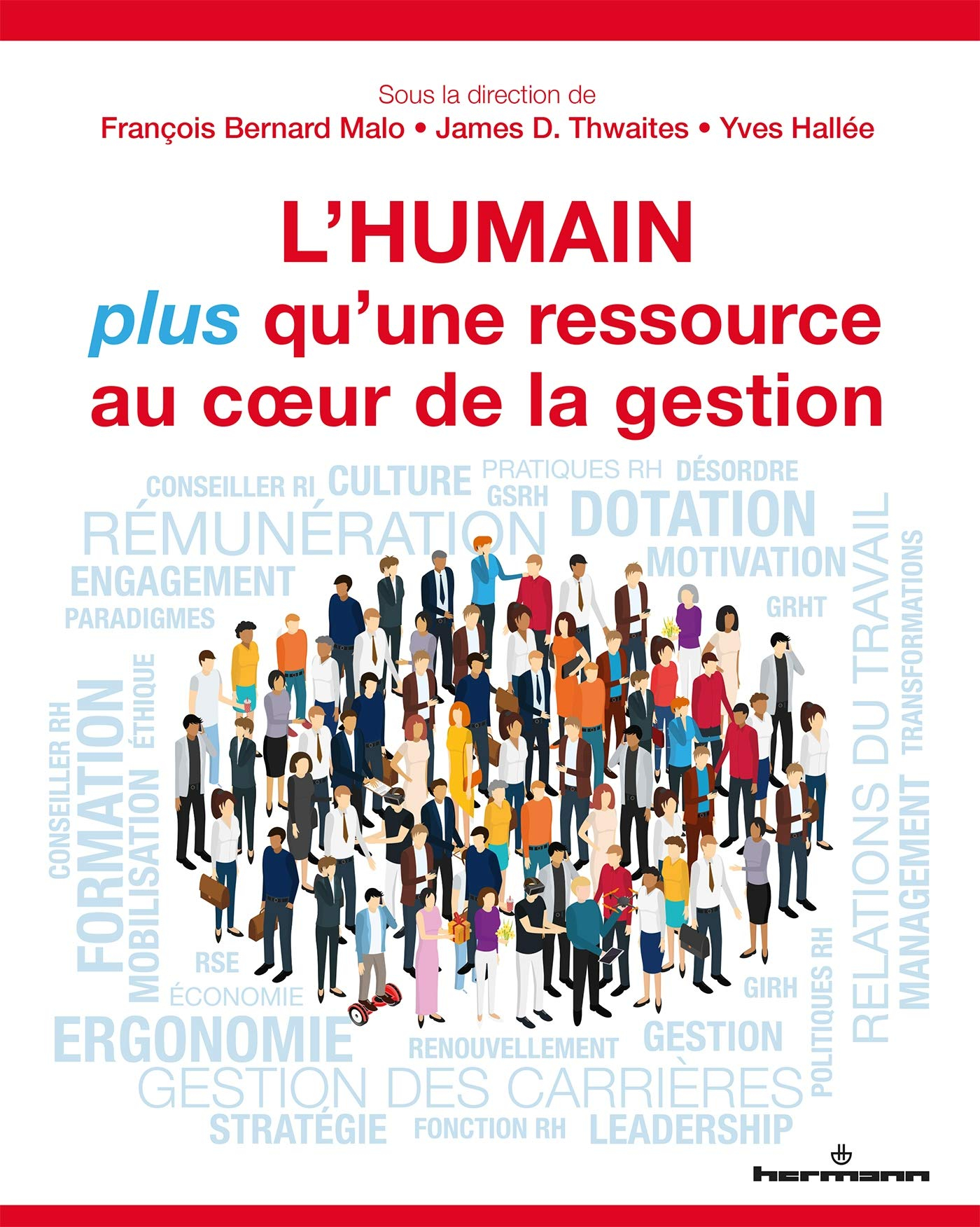 L'humain, plus qu'une ressource au coeur de la gestion : perspectives de gestion des ressources huma