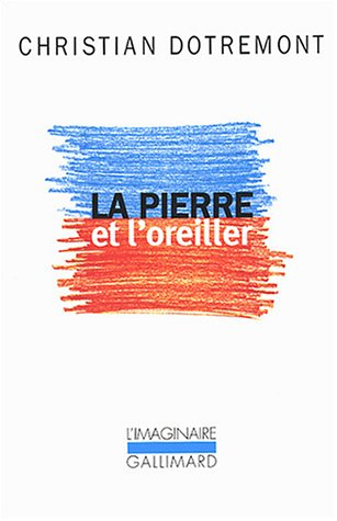 La pierre et l'oreiller