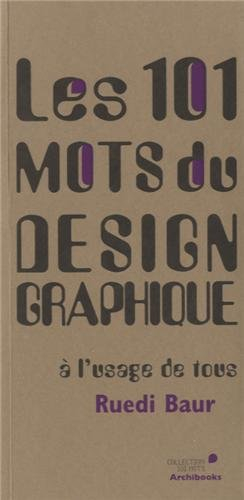 Les 101 mots du design graphique à l'usage de tous