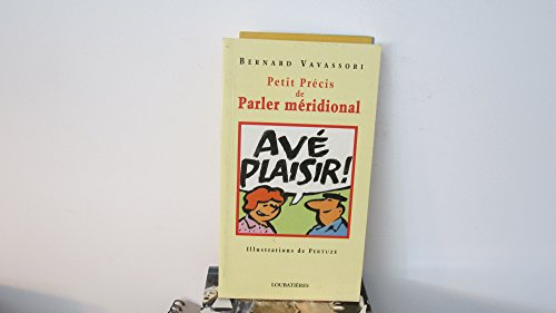 Petit précis de parler méridional