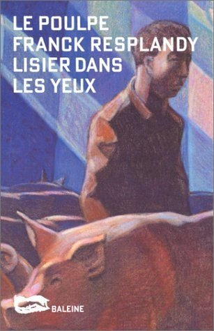 Lisier dans les yeux