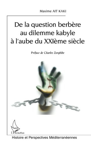 De la question berbère au dilemme kabyle à l'aube du XXIe siècle