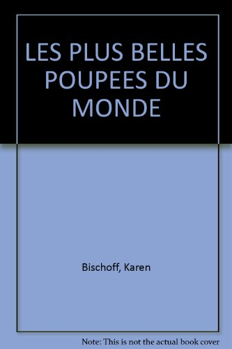 Les plus belles poupées du monde