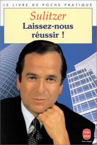 Laissez-nous réussir