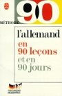 L'allemand d'aujourd'hui en 90 leçons