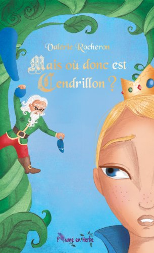 Mais où est donc Cendrillon ?