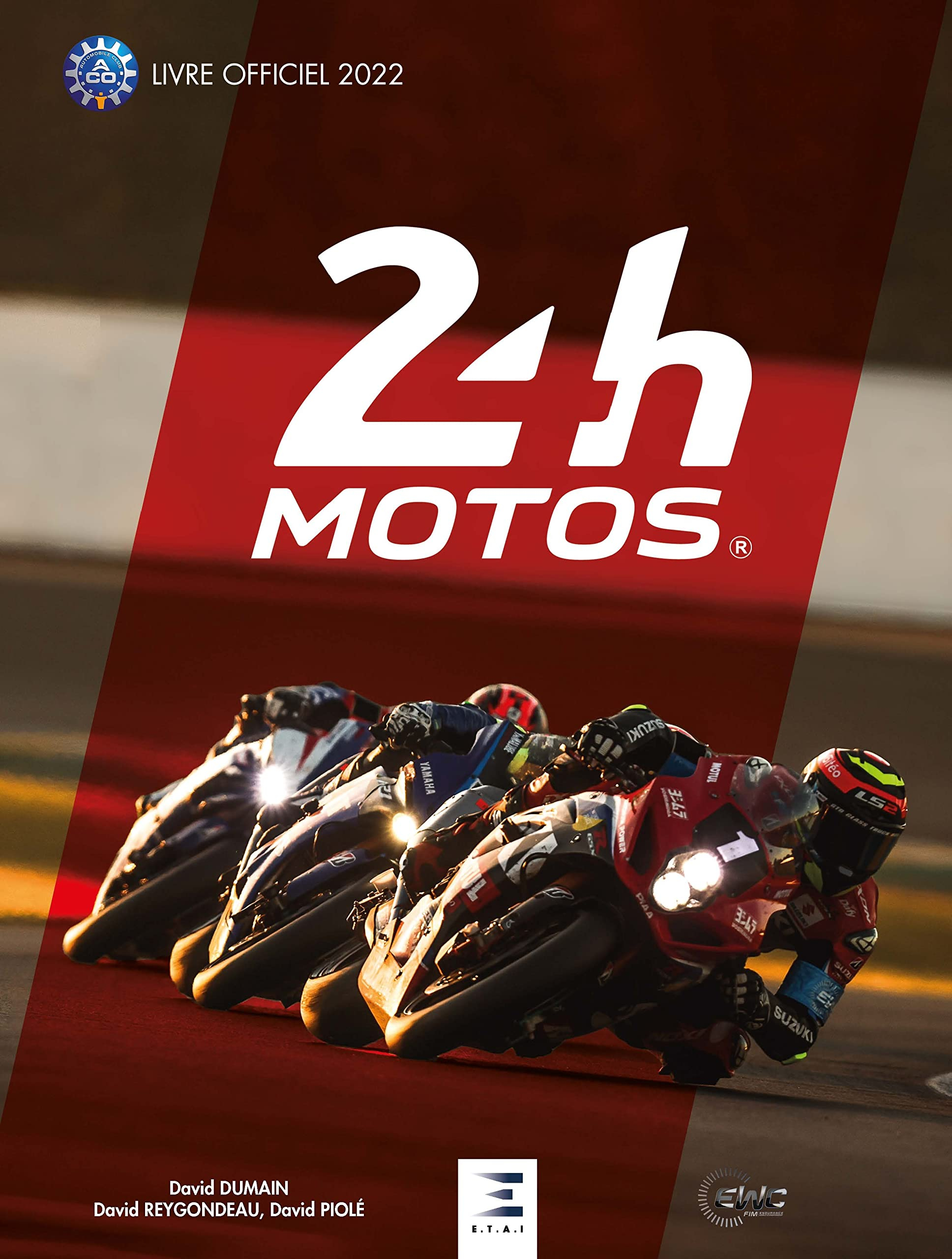 24 h motos : livre officiel 2022