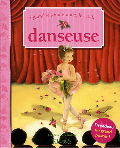 Quand je serai grande, je serai... danseuse