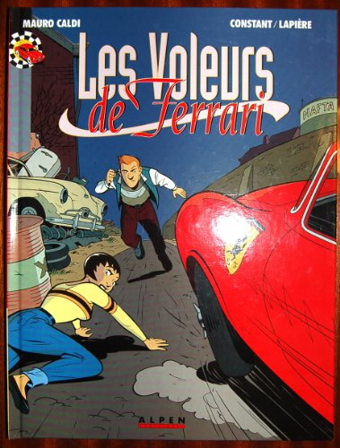 Mauro Caldi. Vol. 6. Les voleurs de Ferrari