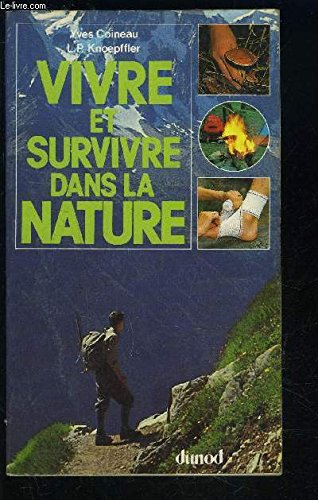 vivre et survivre dans la nature