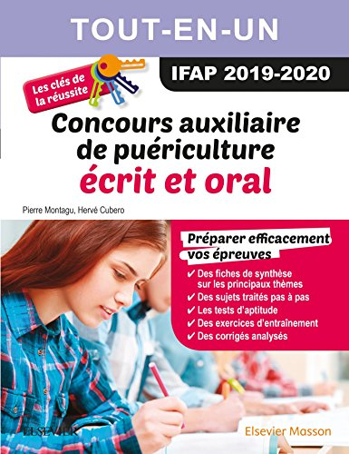 Concours auxiliaire de puériculture : écrit et oral : IFAP 2019-2020