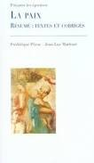 La paix : résumé : textes et corrigés