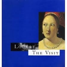 La visite : guide du musée du Louvre