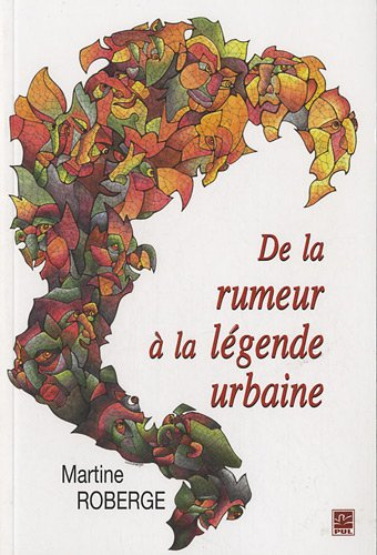 de la rumeur à la légende urbaine