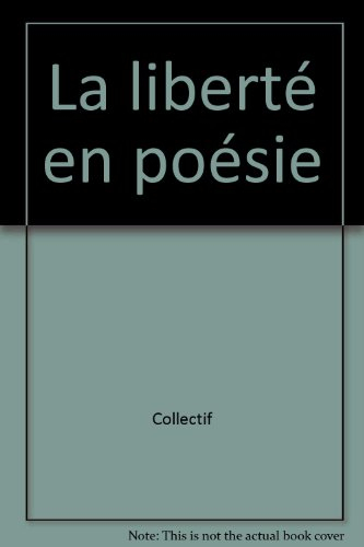 la liberté en poésie