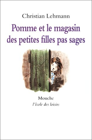 Pomme et le magasin des petites filles pas sages