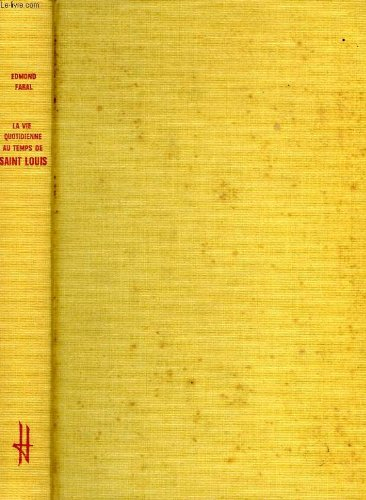 la vie quotidienne au temps de saint louis