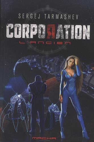 L'ancien. Corporation