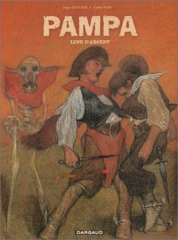 Pampa. Vol. 2. Lune d'argent