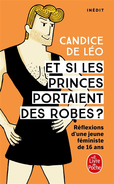 Et si les princes portaient des robes ? : réflexions d'une jeune féministe