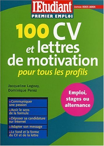 100 cv et lettres de motivation pour tous les profils