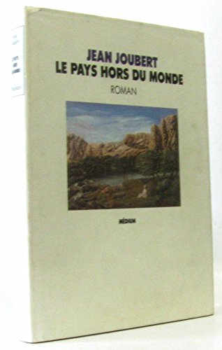 Le Pays hors du monde