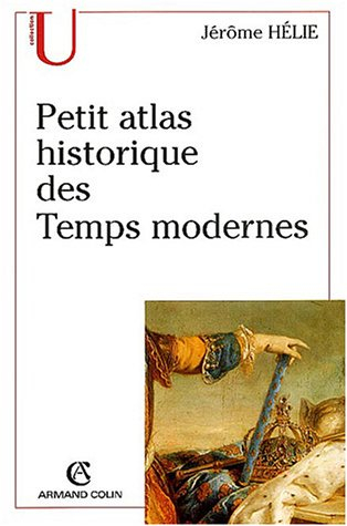 petit atlas des temps modernes