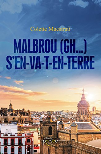MALBROU (GH...) S EN-VA-T-EN-TERRE