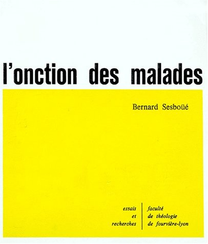 L'onction des malades : sacrement de guérison ou de préparation à la mort ?