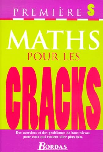 Maths pour les cracks 1re S