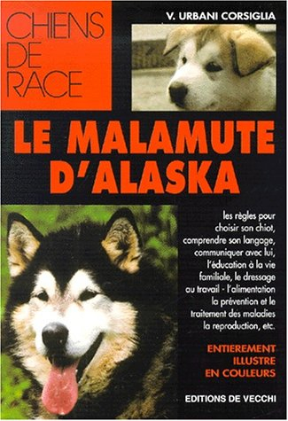 Le malamute d'Alaska